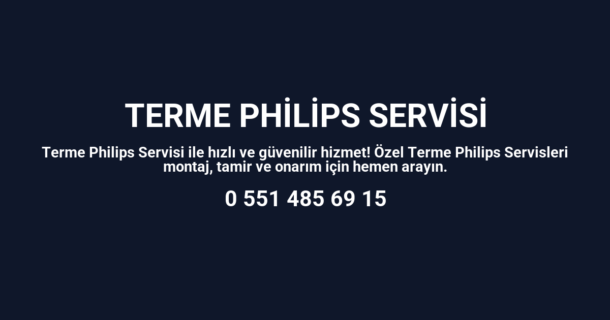 Terme Philips Servisi